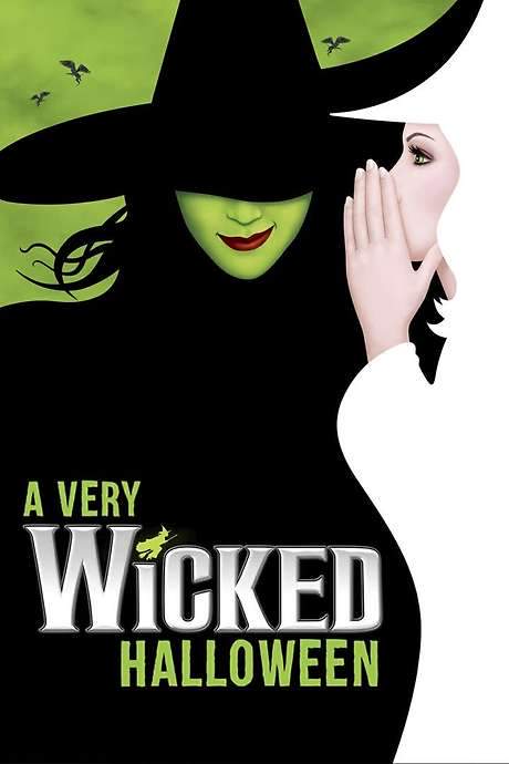 A Very Wicked Halloween: Celebrating 15 Years on Broadway (2018) movie poster