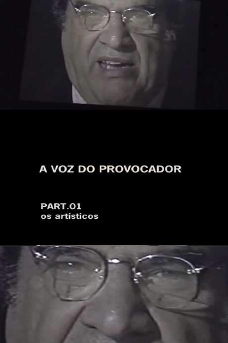 A Voz do Provocador — Parte 1: Os Artísticos (2006) movie poster