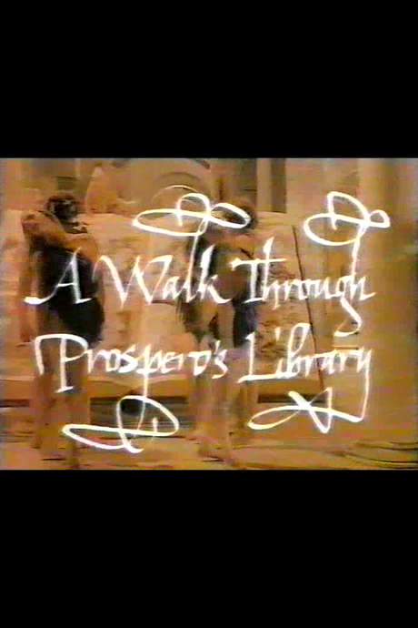 A Walk Through Prospero’s Library (1992) movie poster