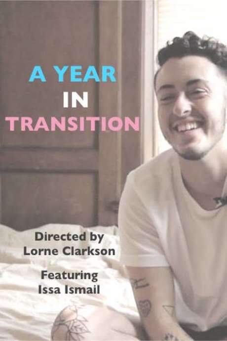A Year in Transition (2018) movie poster