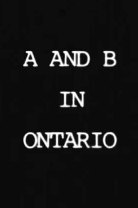 A and B in Ontario (1984) movie poster
