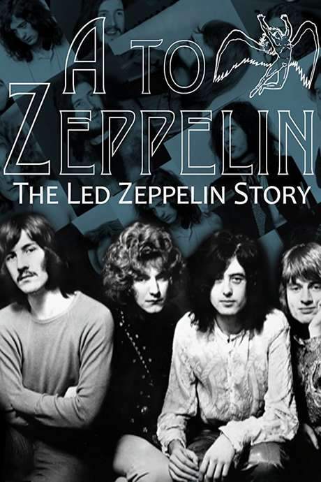 A to Zeppelin: The Story of Led Zeppelin (2004) movie poster