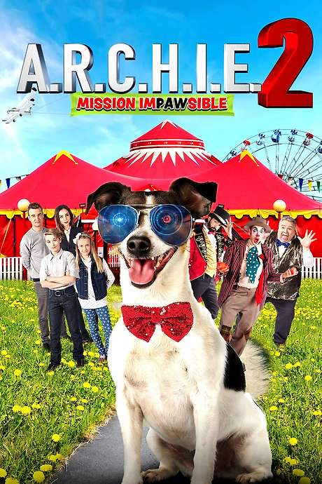 A.R.C.H.I.E. 2: Mission Impawsible (2018) movie poster