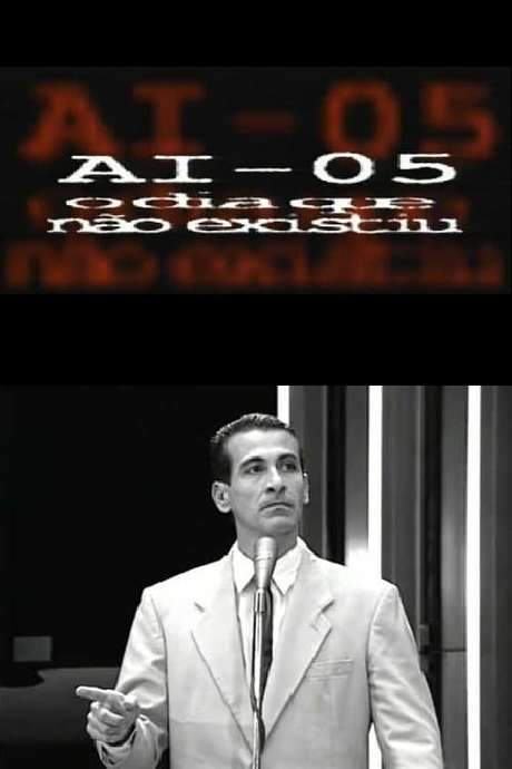 AI-5 - O Dia que Não Existiu (2001) movie poster