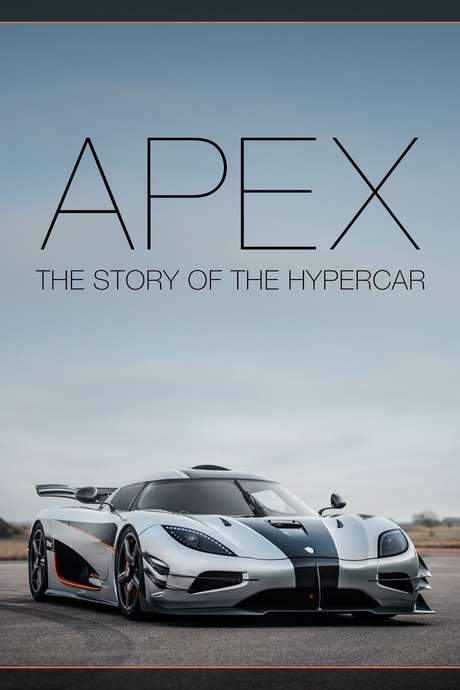 APEX: The Story of the Hypercar (2016) movie poster