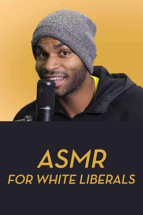 ASMR for White Liberals (2019) movie poster