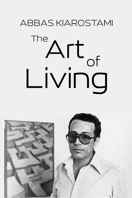 Abbas Kiarostami: The Art of Living (2003) movie poster