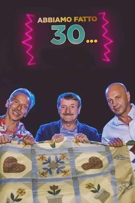 Abbiamo fatto 30… (2021) movie poster