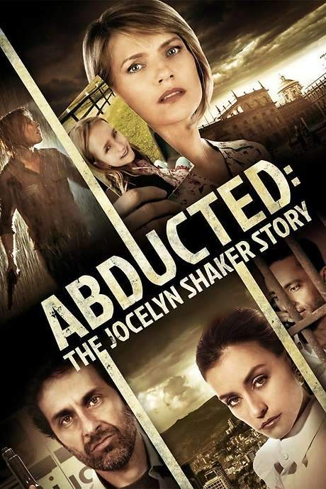 Abducted: The Jocelyn Shaker Story (2015) movie poster