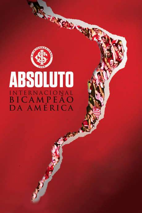 Absoluto - Internacional Bicampeão da América (2010) movie poster
