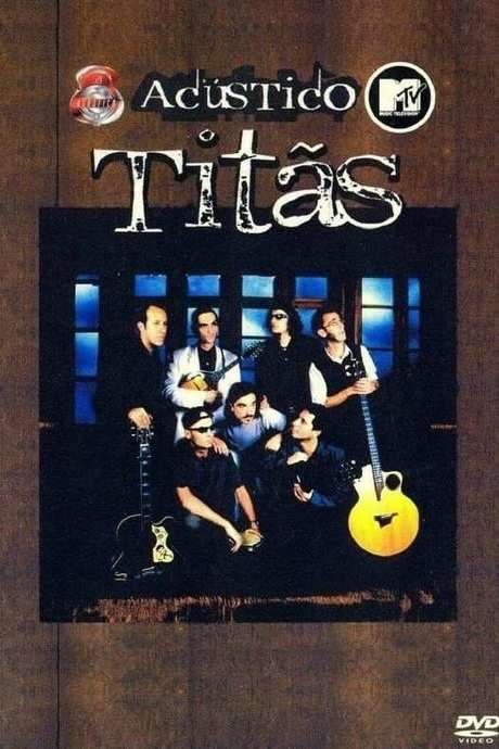 Acústico MTV - Titãs (1997) movie poster