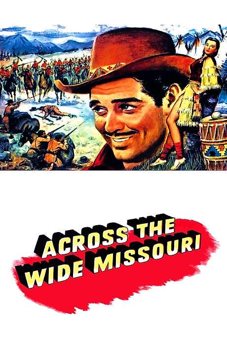 Across the Wide Missouri (1951) movie poster