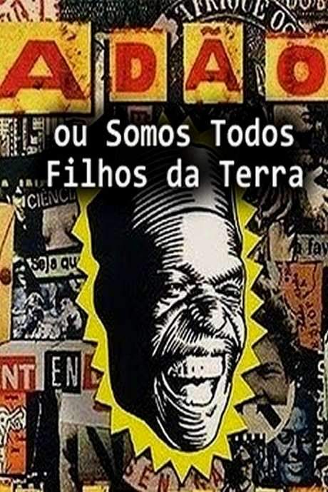 Adão ou Somos Todos Filhos da Terra (1999) movie poster