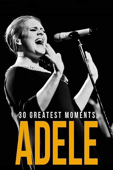 Adele: 30 Greatest Moments (2022) movie poster