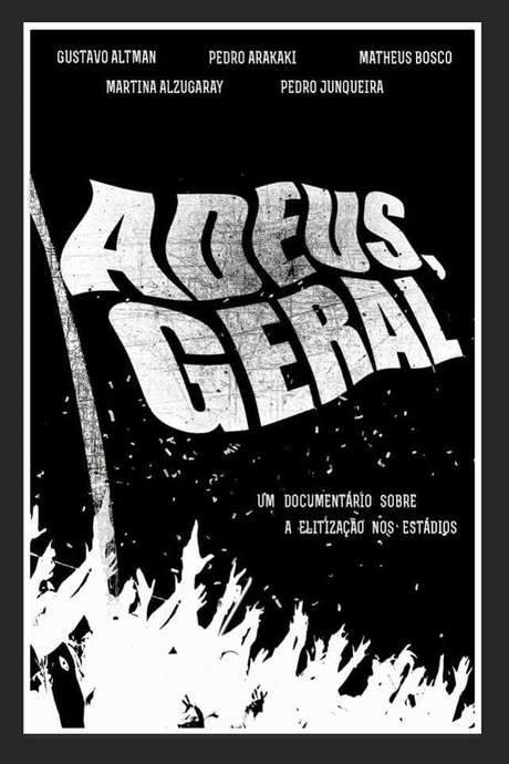 Adeus, Geral (2016) movie poster