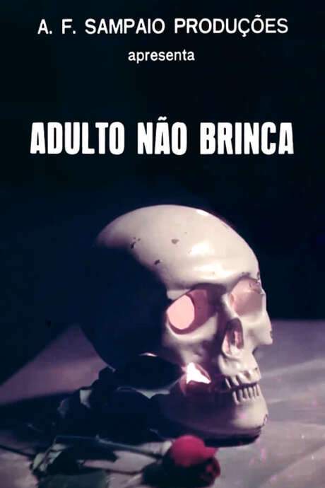 Adulto Não Brinca (1980) movie poster
