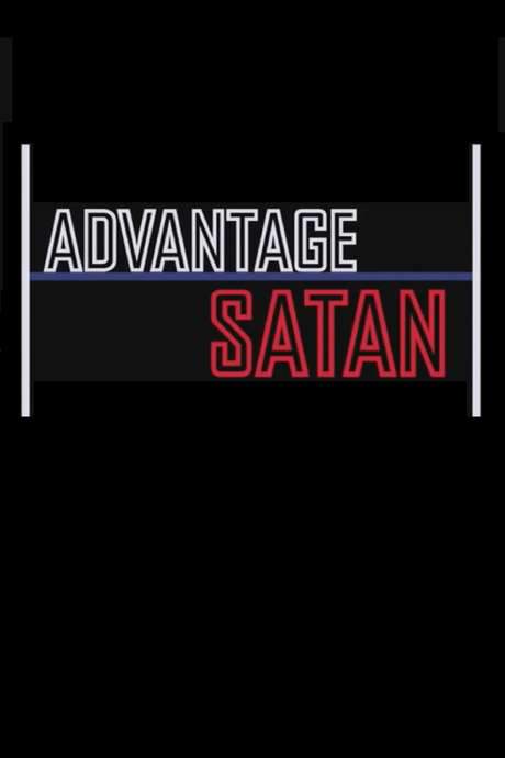 Advantage Satan (2007) movie poster