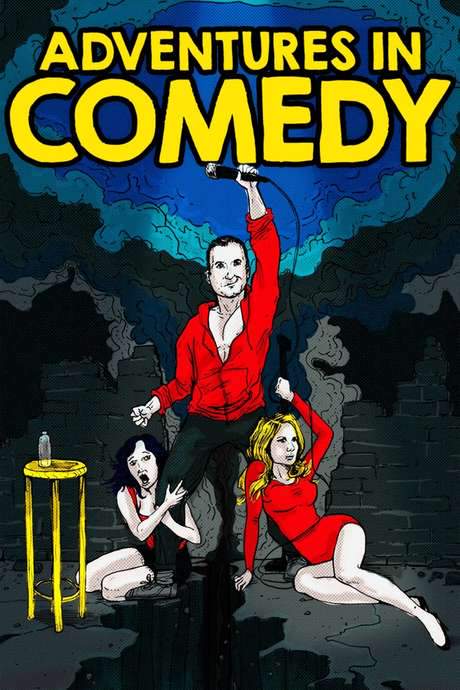 Adventures in Comedy (2015) movie poster