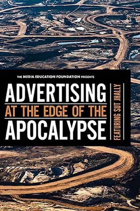 Advertising at the Edge of the Apocalypse (2018) movie poster