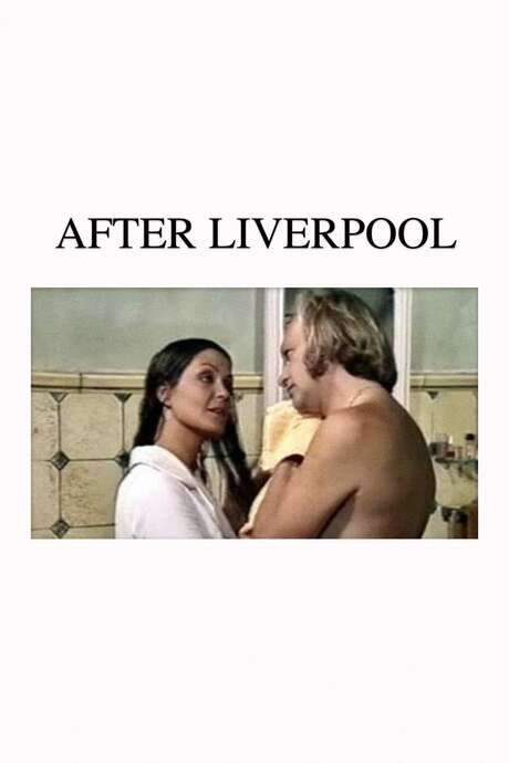 After Liverpool (1974) movie poster