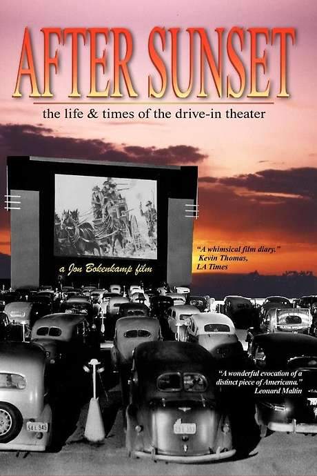 After Sunset: The Life & Times of the Drive-In Theater (1995) movie poster