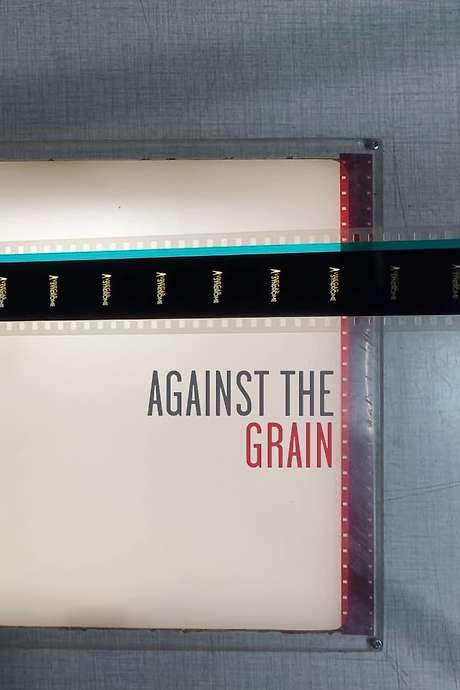 Against the Grain (2023) movie poster
