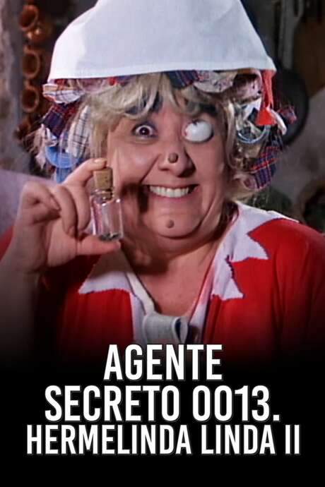 Agente 0013: Hermelinda linda II (1986) movie poster