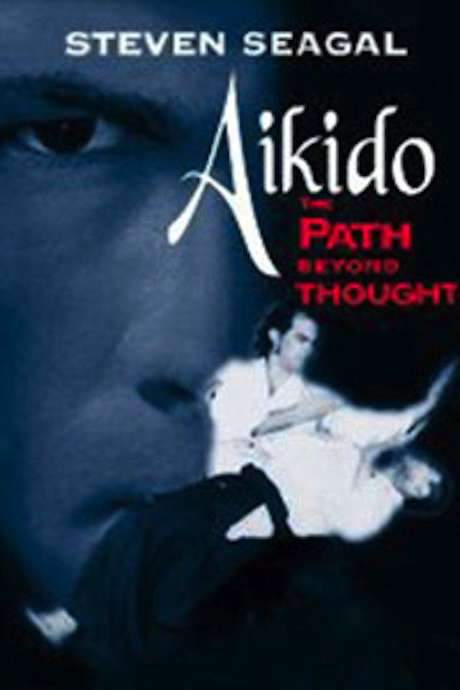 Aikido: The Path Beyond Thought (2001) movie poster