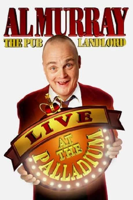 Al Murray, The Pub Landlord - Live At The Palladium (2007) movie poster