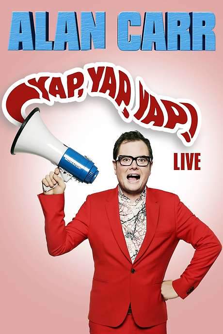 Alan Carr: Yap, Yap, Yap! (2015) movie poster
