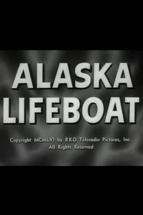 Alaska Lifeboat (1956) movie poster