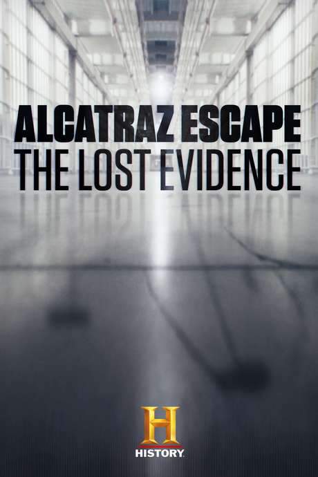 Alcatraz Escape: The Lost Evidence (2018) movie poster