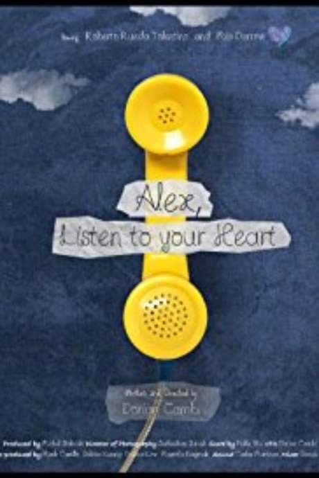 Alex, Listen to your Heart (2018) movie poster