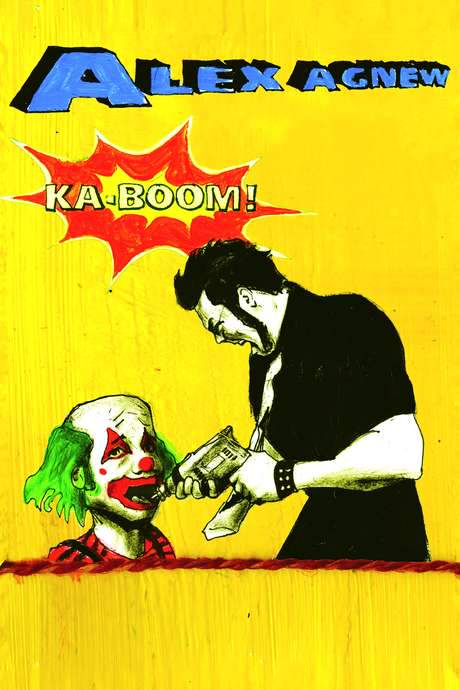 Alex Agnew: Ka-Boom! (2006) movie poster