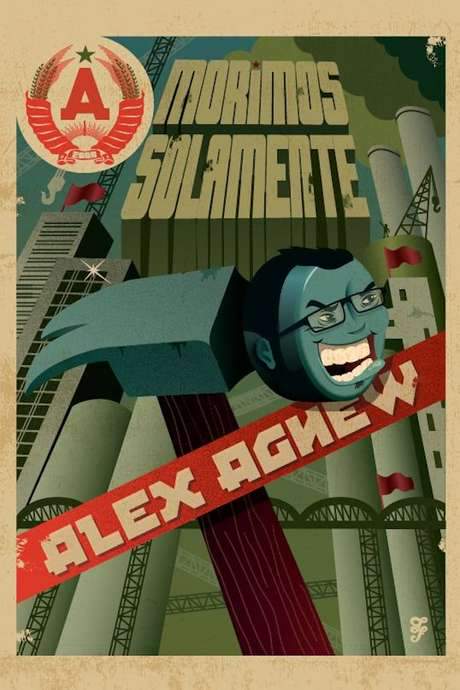 Alex Agnew: Morimos Solamente (2008) movie poster