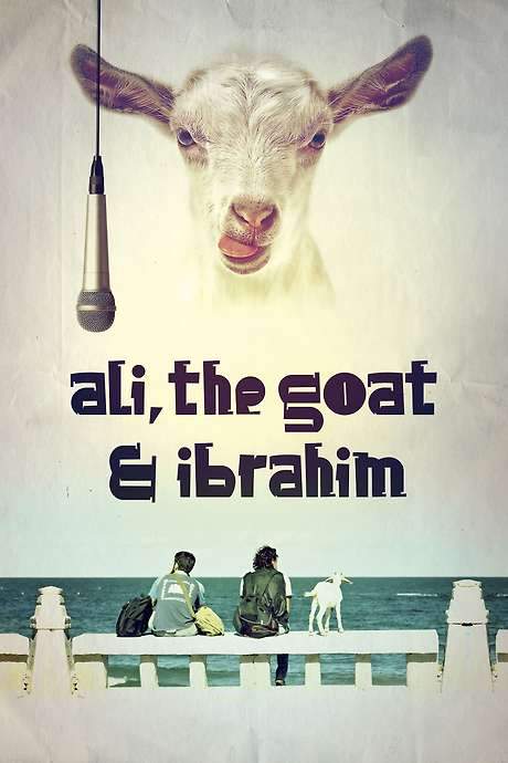 Ali, the Goat and Ibrahim (2017) movie poster