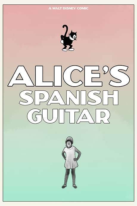 Alice’s Spanish Guitar (1926) movie poster