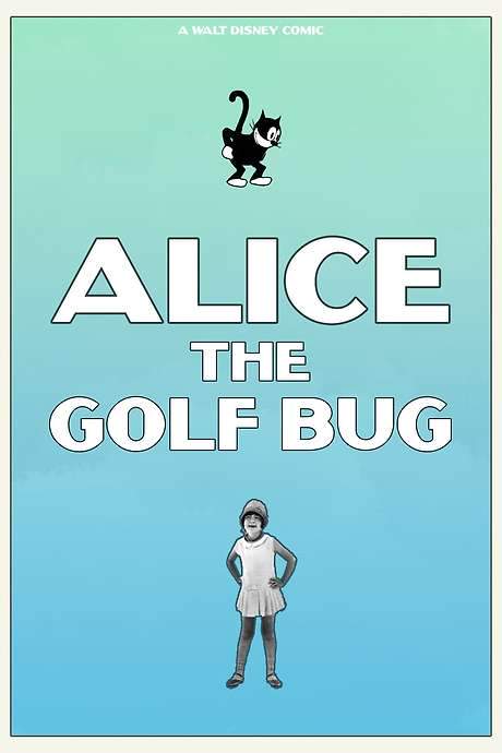 Alice the Golf Bug (1927) movie poster
