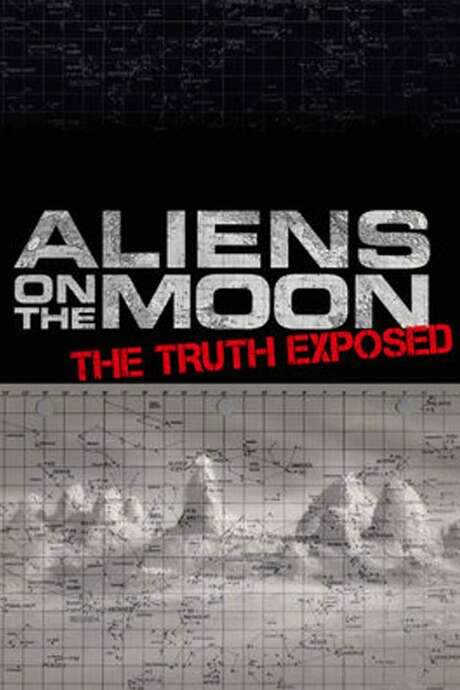 Aliens on the Moon: The Truth Exposed (2014) movie poster