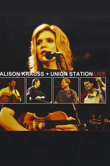 Alison Krauss and Union Station Live (2003) movie poster