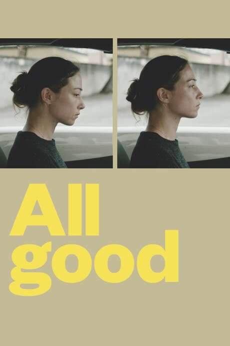 All Good (2018) movie poster