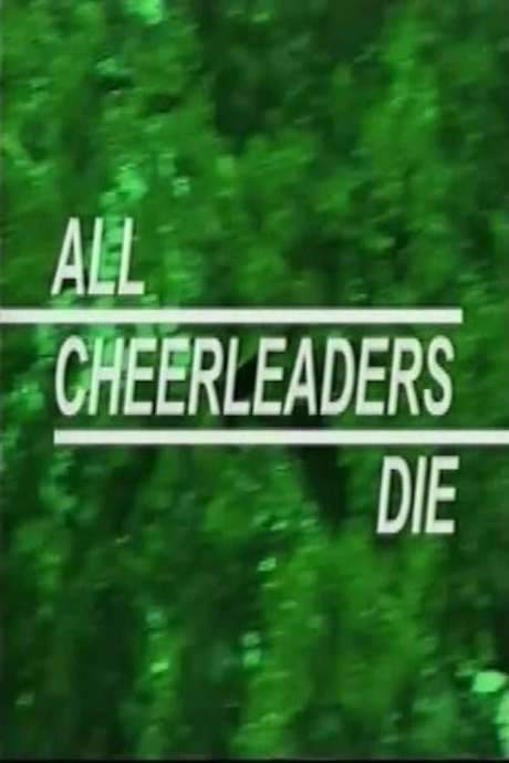 All Cheerleaders Die (2001) movie poster