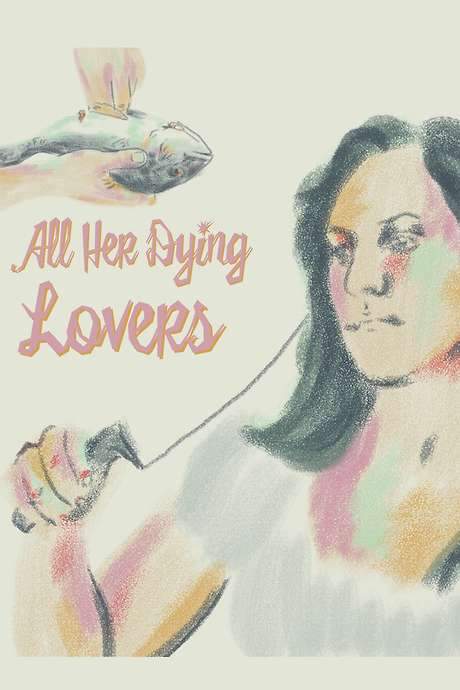 All Her Dying Lovers (2020) movie poster