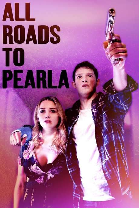 All Roads to Pearla (2019) movie poster