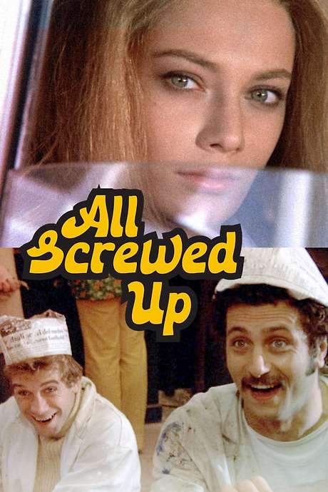 All Screwed Up (1974) movie poster