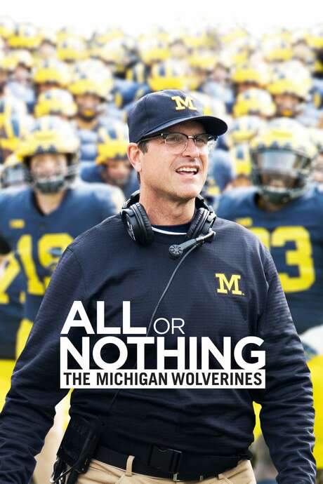 All or Nothing: The Michigan Wolverines (2018) movie poster