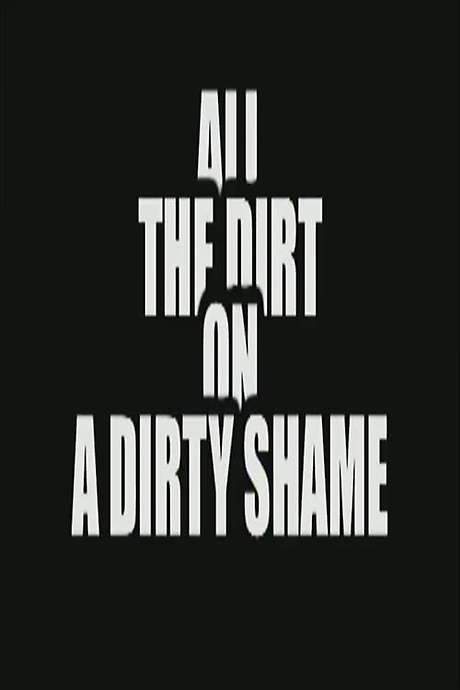 All the Dirt on ‘A Dirty Shame’ (2005) movie poster
