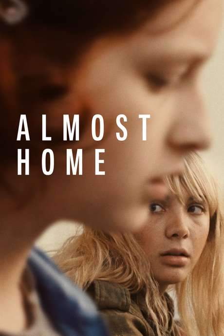 Almost Home (2018) movie poster