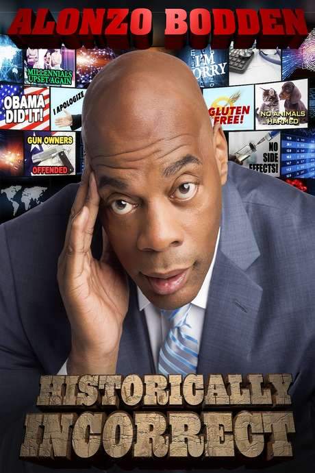 Alonzo Bodden: Historically Incorrect (2016) movie poster