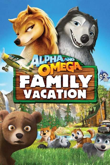 Alpha and Omega: Family Vacation (2015) movie poster